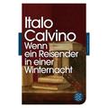 Wenn Ein Reisender In Einer Winternacht - Italo Calvino, Taschenbuch