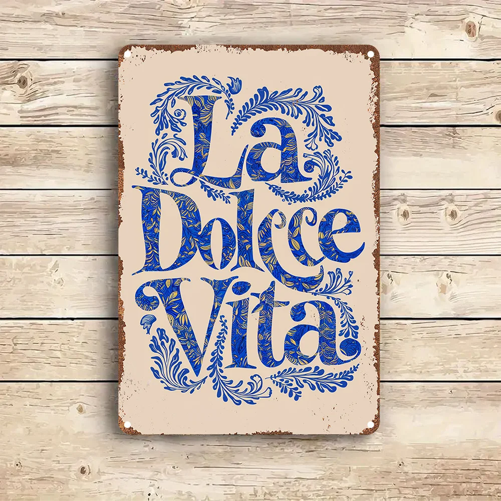 [1 Aluminiumschild „La Dolce Vita“] 1 Aluminium-Wandkunstschild „La Dolce Vita“ im Vintage-Stil | Einfach zu installieren mit vorgebohrtem Hol Image