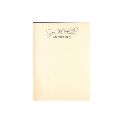 Anthology by Joni Mitchell (Paperback - Warner Bros Pubns)