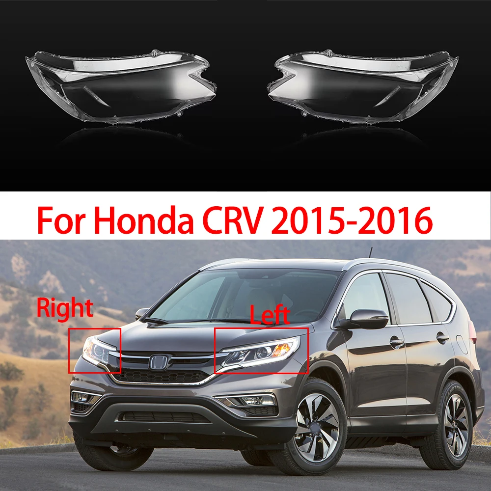 Für Honda CRV 2015 2016 Auto Front Scheinwerfer Abdeckung Objektiv Lampe Schatten Scheinwerfer Shell Transparent Glas Lampenschirm Plexiglas