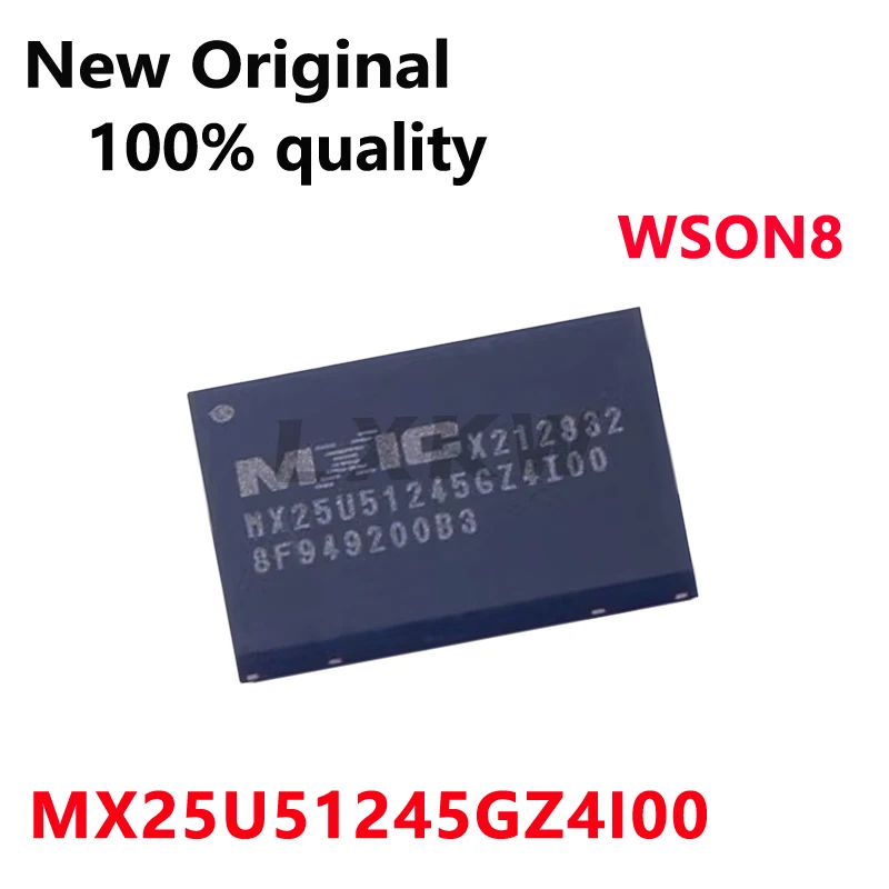 1-5/PCS New Original MX25U51245GZ4I00 MX25U51245GZ4100 WSON8 Memory chip In Stock