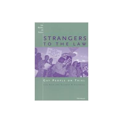 Strangers to the Law by Lisa Keen (Paperback - Univ of Michigan Pr)