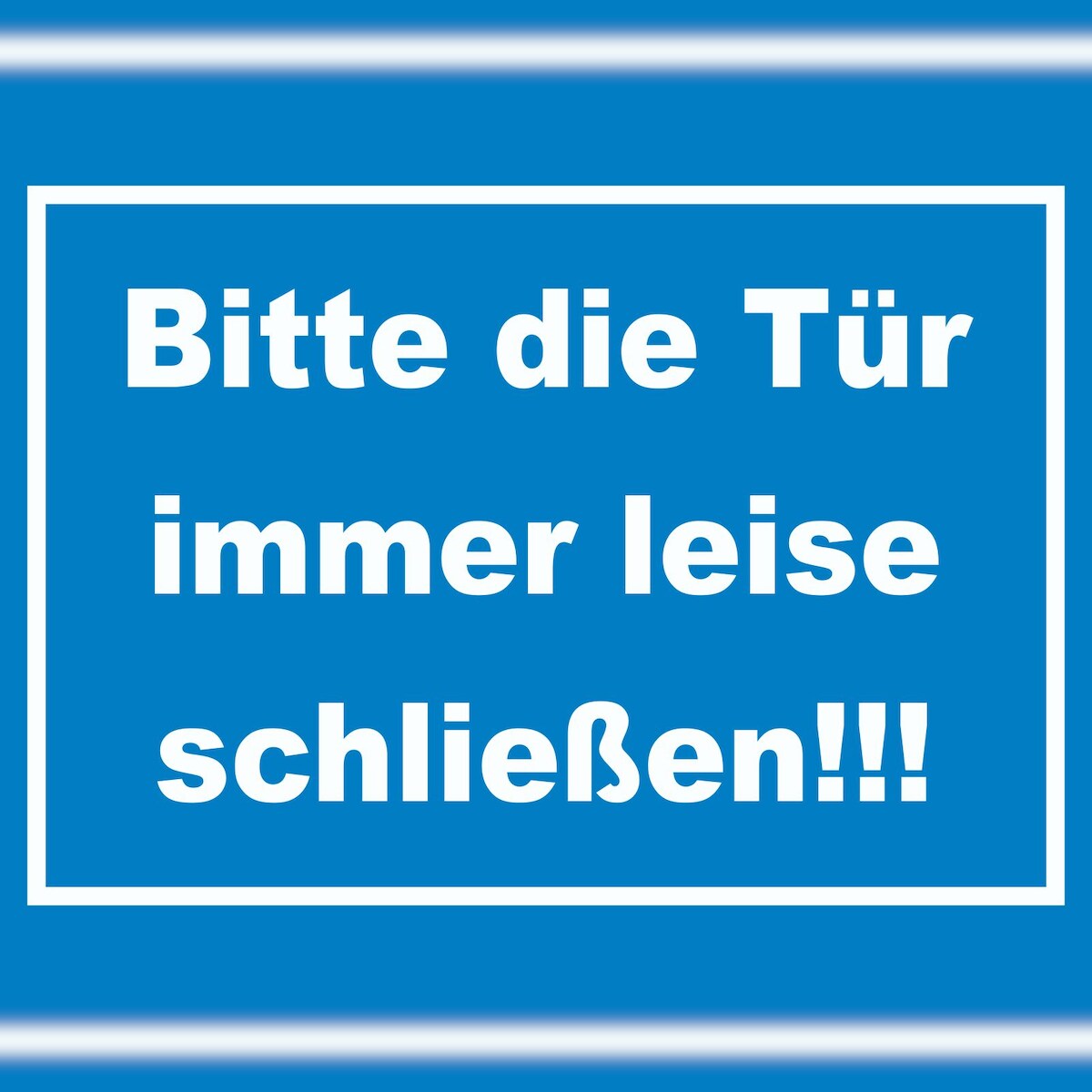 HB-Druck Schild Bitte die Tür immer leise weiss-blau A4 Rückseite selbstklebend Image