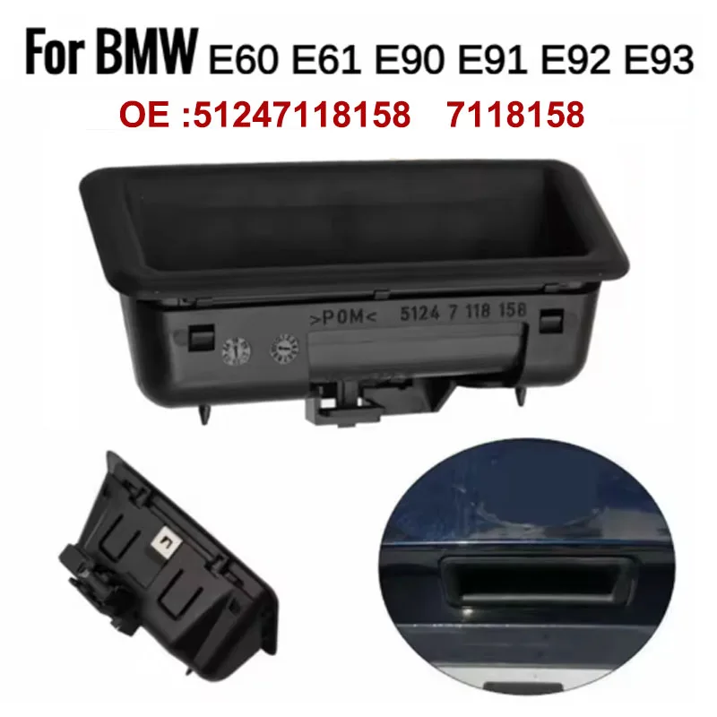 51247118158 7118158 Auto Hinten Tür Boot Schalter Griff Für BMW E88 E82 E90 E91 E92 E93 E60 E61 X1 E84 X6 E71 Heckklappe Tür Griff Image