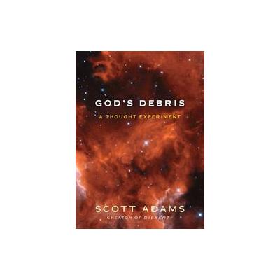 God's Debris by Scott Adams (Paperback - Andrews McMeel Pub)