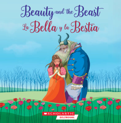 Beauty and the Beast / La Bella y la Bestia (paperback) - by Joana Costa Knufinke