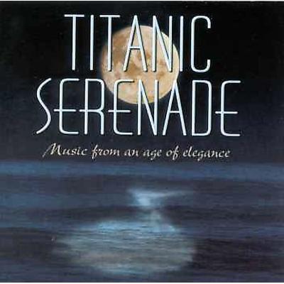 Titanic Serenade:Music From An by Various Artists (CD)