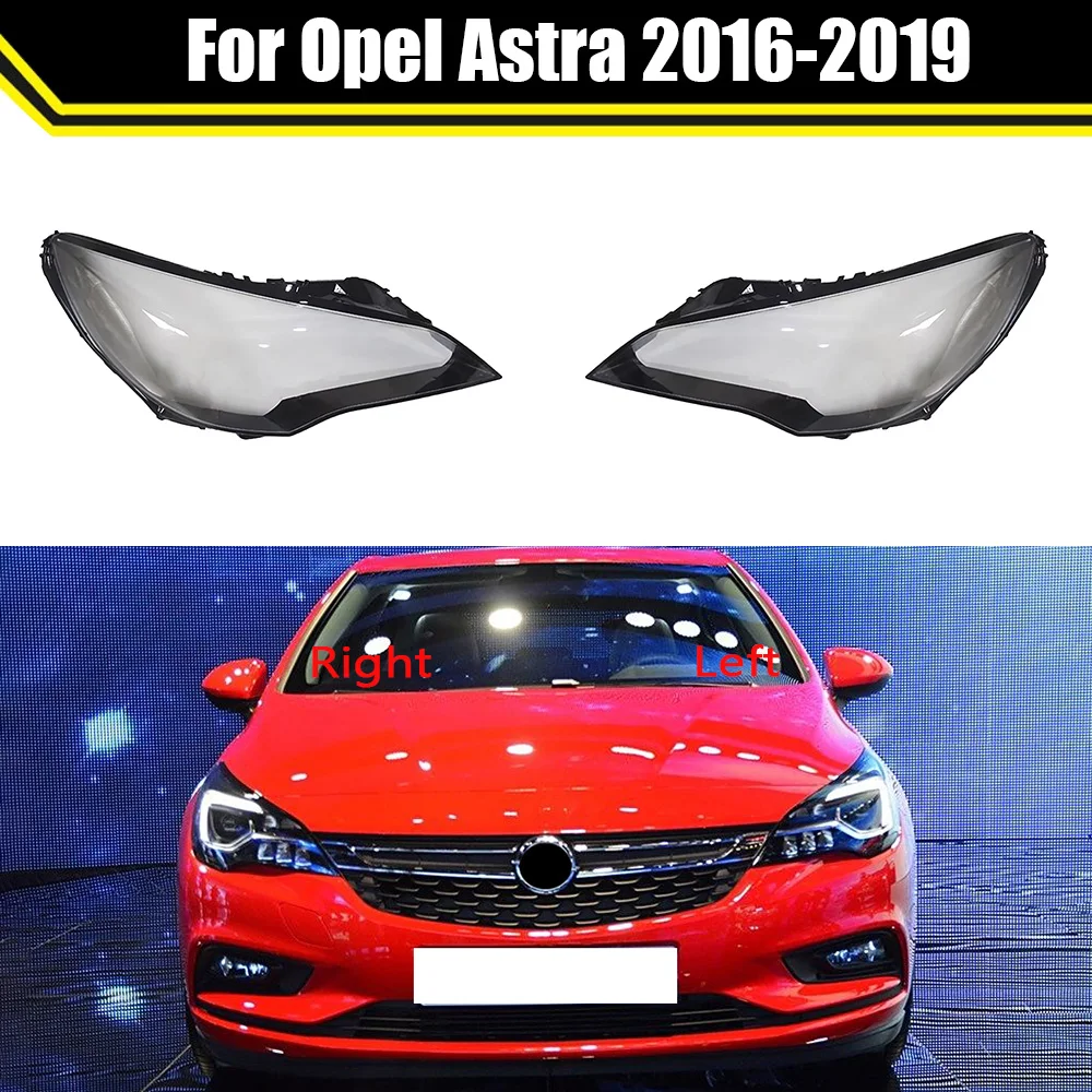 Klar Licht Fall Für Opel Astra 2016 2017 2018 2019 Auto Front Scheinwerfer Abdeckung Auto Scheinwerfer Lampenschirm Lampe Shell Lampe Abdeckung