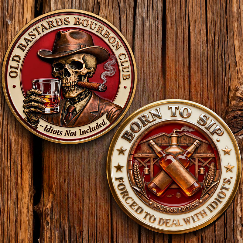 Old Bastards Bourbon Club Collectible Coin, Bourbon Fixes Almost Everything—Idiots Not Included Challenge Coin, Vintage Whiskey Bourbon Collectible Coin, Old Bastards Whiskey Club Coin