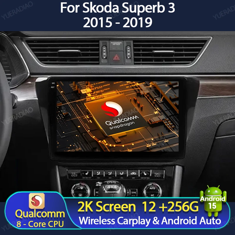 Android 15 Auto Radio Für Skoda Superb 3 2015-2019 Kopf Einheit Qualcomm 4G LTE 5G WIFI GPS NAVI multimedia Video Player 2DIN QLED Image