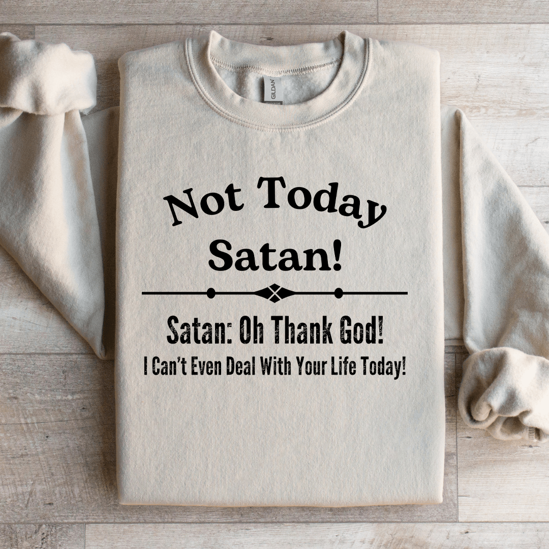 Not Today Satan Sweatshirt L Light Pink
