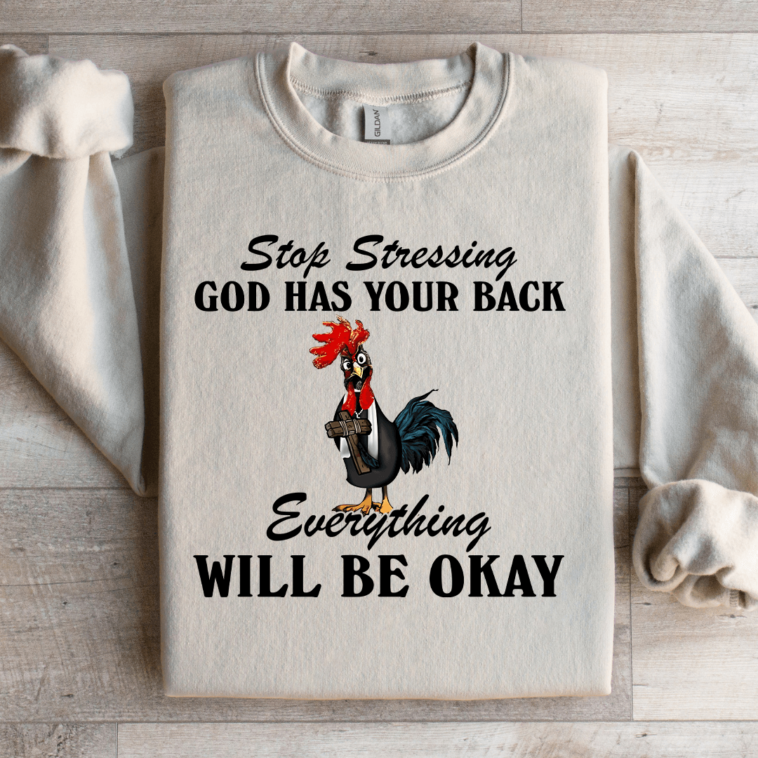 Stop Stressing God Has Your Back Sweatshirt L Ash