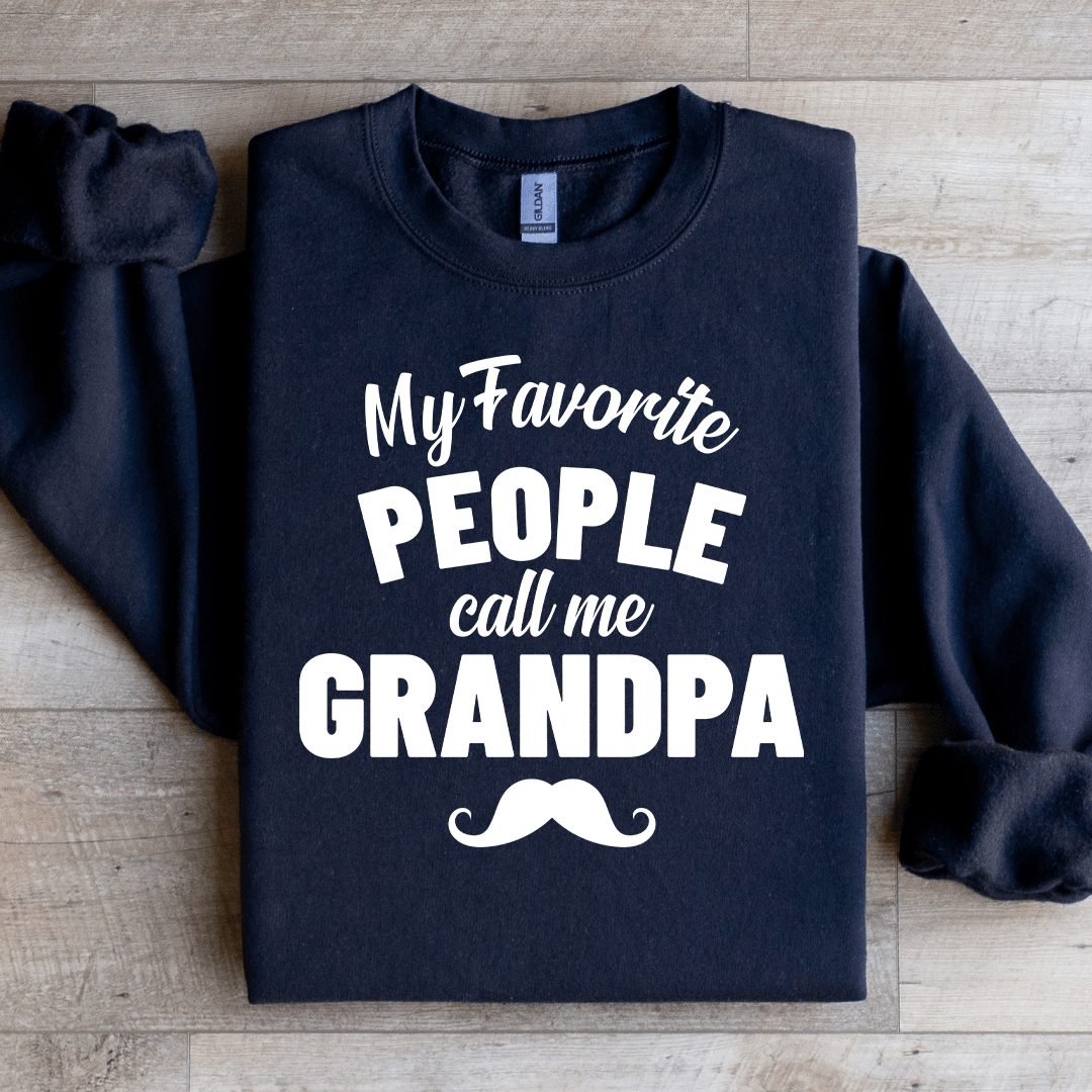 My Favorite People Call Me Grandpa Sweatshirt M Sand