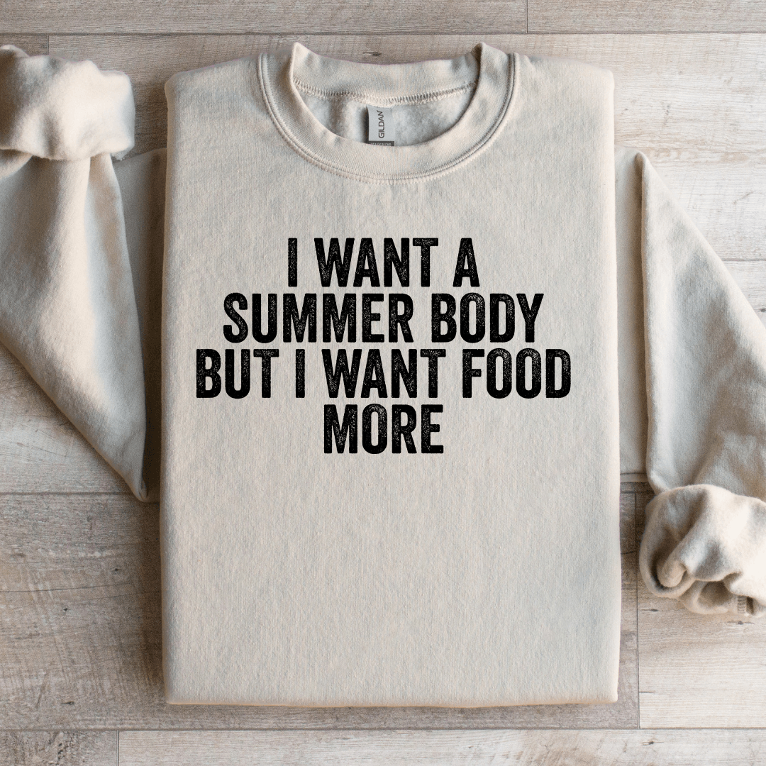 I Want A Summer Body Sweatshirt L Sport Grey