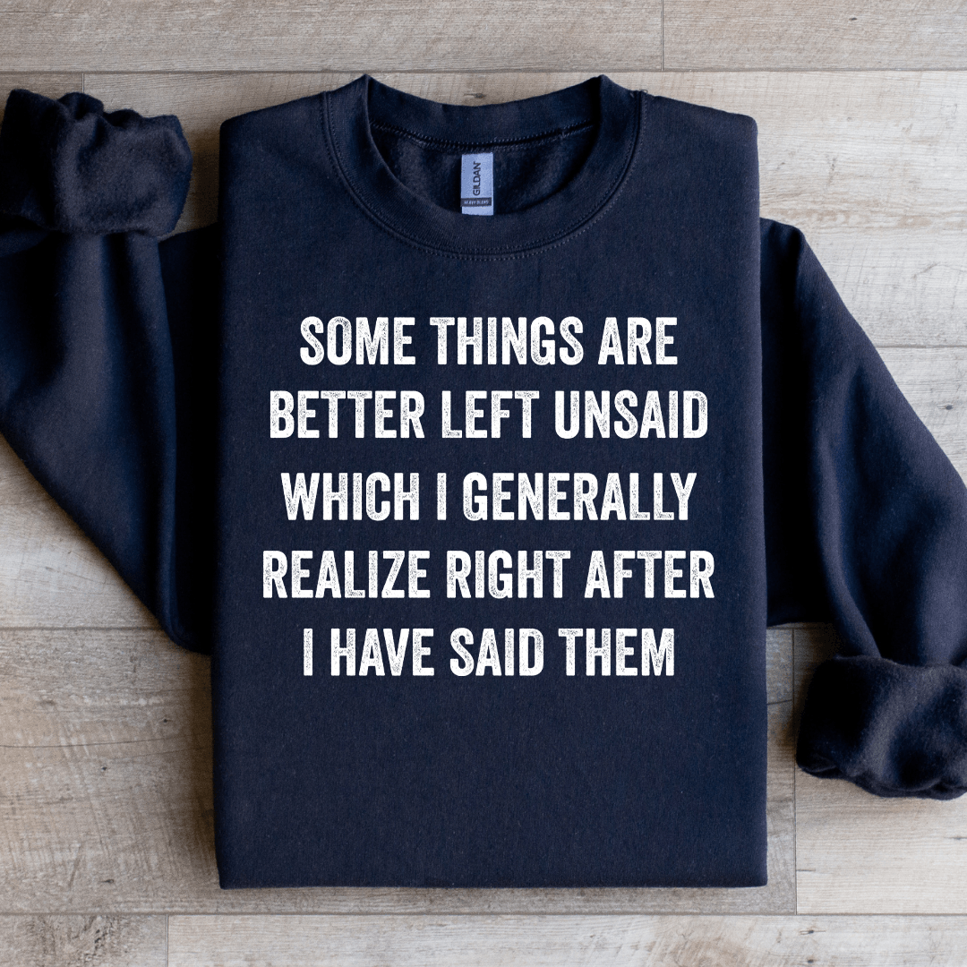 Some Things Are Better Left Unsaid Sweatshirt XL Light Pink