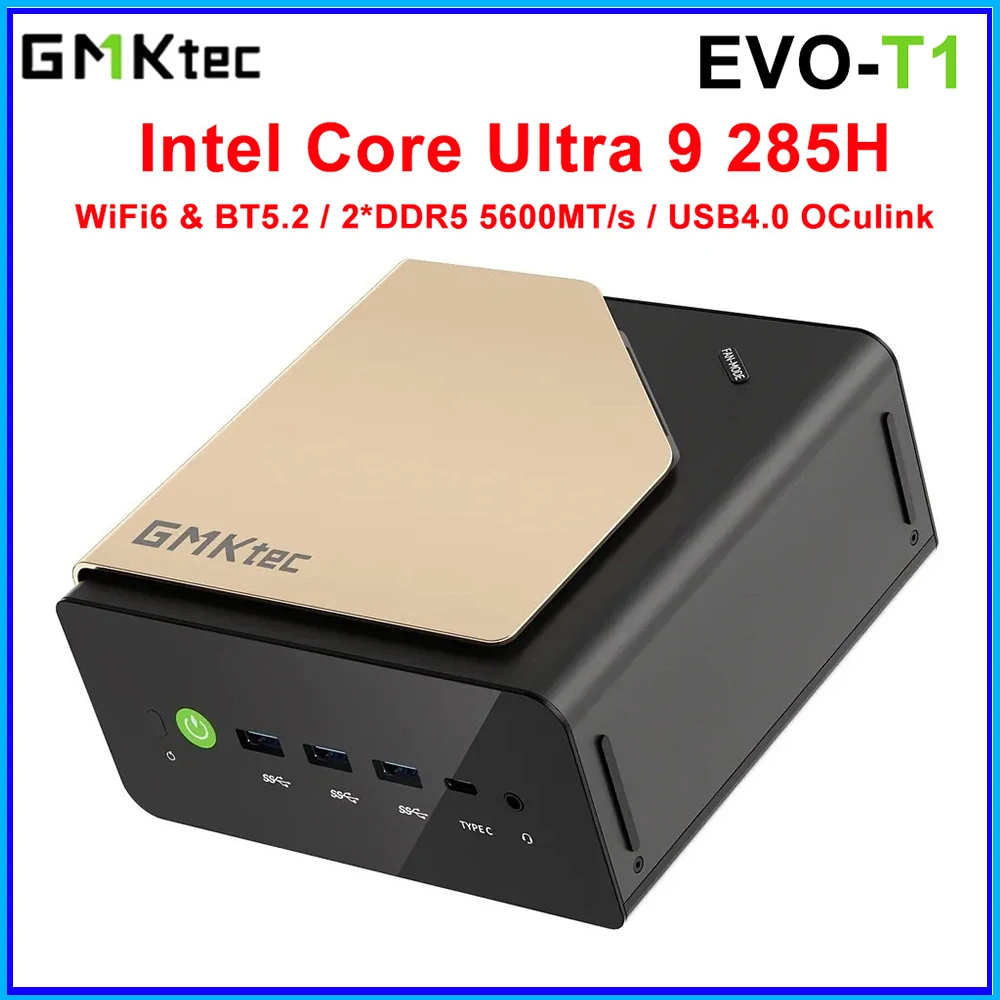 GMKtec EVO-T1 Intel Core Ultra9 285H Mini PC Win11 Pro double LPDDR5 WiFi6 BT5.3 3 * M.2 SSD PCIe16 USB4.0 2*2.5G LAN ordinateur de jeu