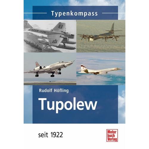 Typenkompass / Tupolew - Rudolf Höfling, Kartoniert (TB)
