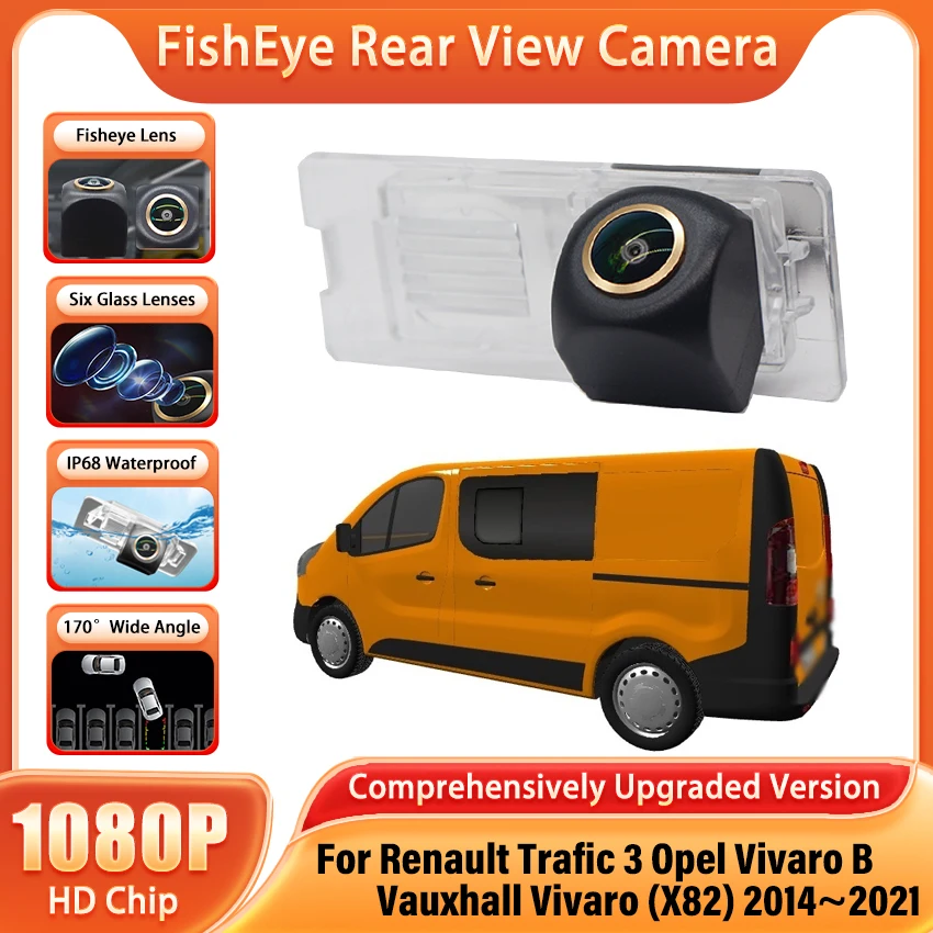 Für Renault Trafic 3 Opel Vivaro B Vauxhall Vivaro (X82) 2014 ~ 2021 Fisheye 170 Grad HD Nachtsicht Back Up Rückansicht Kamera Image