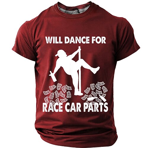 Herren-T-Shirt mit lustigem Aufdruck: „Tanzen für Rennwagenteile" – Kurzarm, Rundhalsausschnitt, lässiges Design für Rennstreckentage, Designer-Kleidung, Größen: S, M, L, XL, XXL, XXXL Image