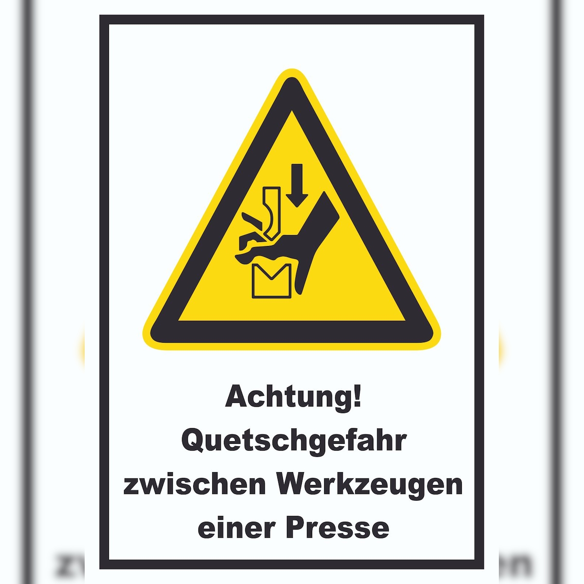 HB-Druck Achtung Quetschgefahr zwischen Werkzeugen einer Presse A5 (148x210mm) Schild Image