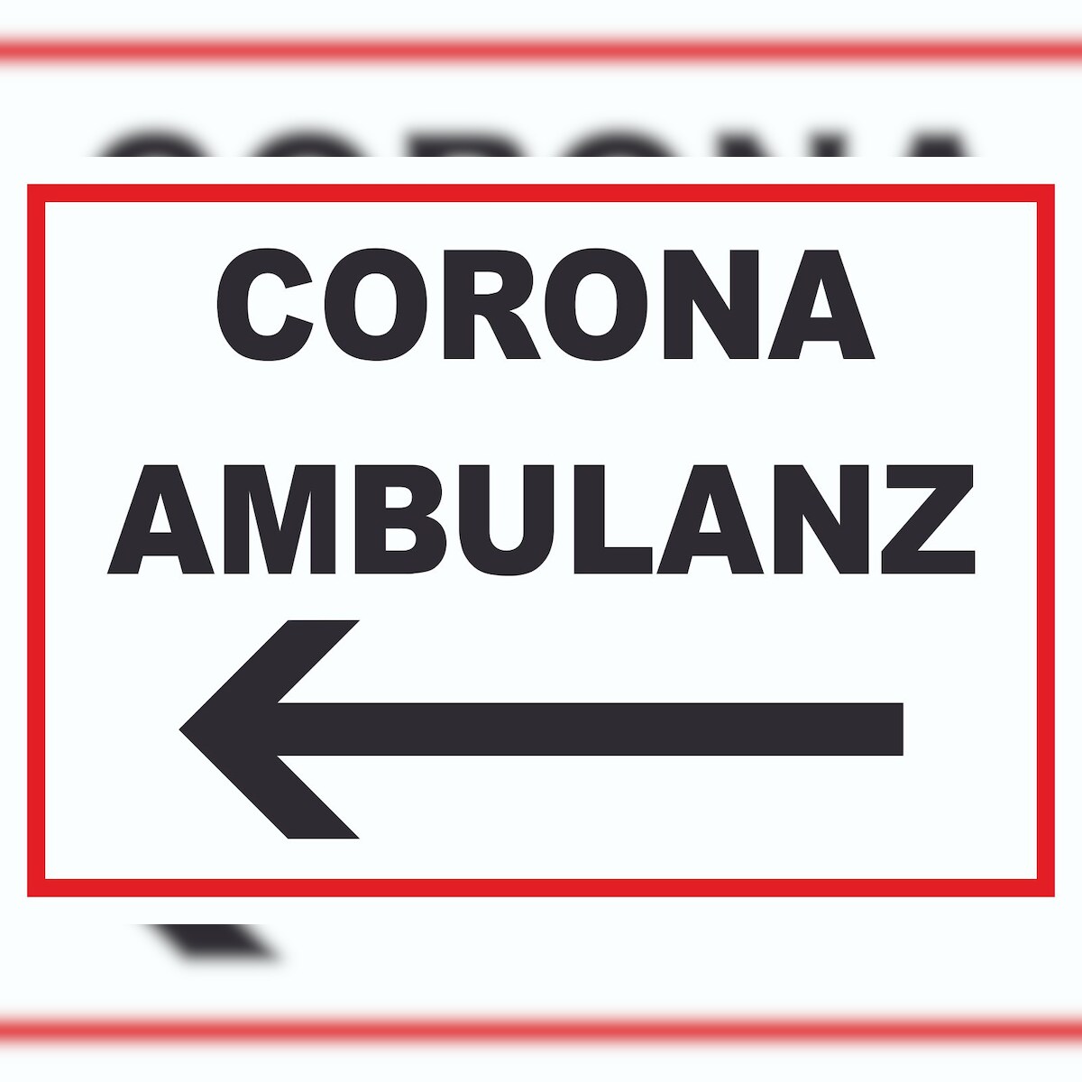 HB-Druck Corona Ambulanz Pfeil links Schild A2 Rückseite selbstklebend Image