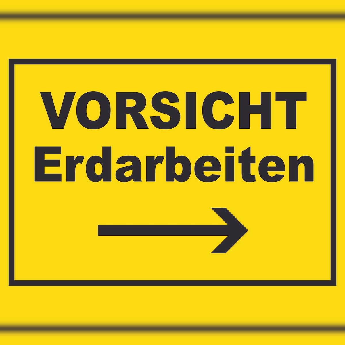 HB-Druck Vorsicht Erdarbeiten mit Richtungspfeil rechts Schild A1 Rückseite selbstklebend