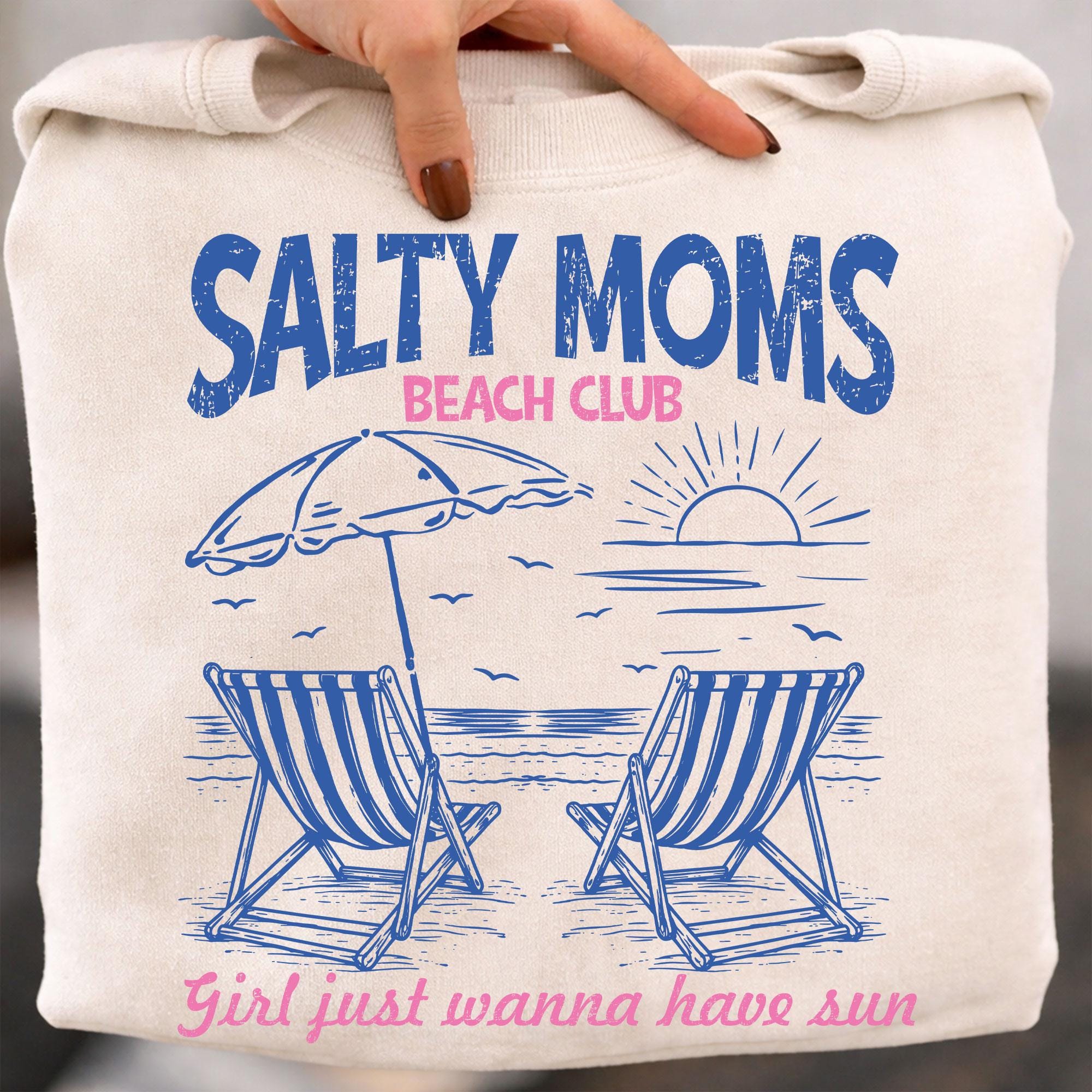 Salty Moms Beach Club Shirt Funny Beach Mom Tee Summer Gift blue m sweatshirt