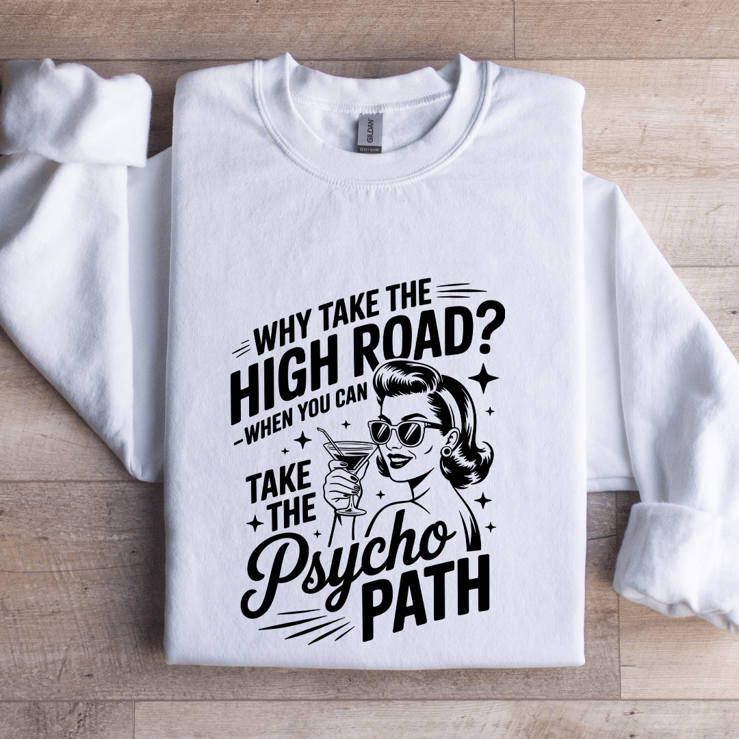 Why Take The High Road Sweatshirt M Sand