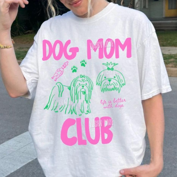 Dog Mom Club Shirt, Dog Mom Tshirt, Shih Tzu Lover Gift, Dog Lover Tee, Fur Mama Shirt, Life Is Better With A Dog Shirt, mint m sweatshirt