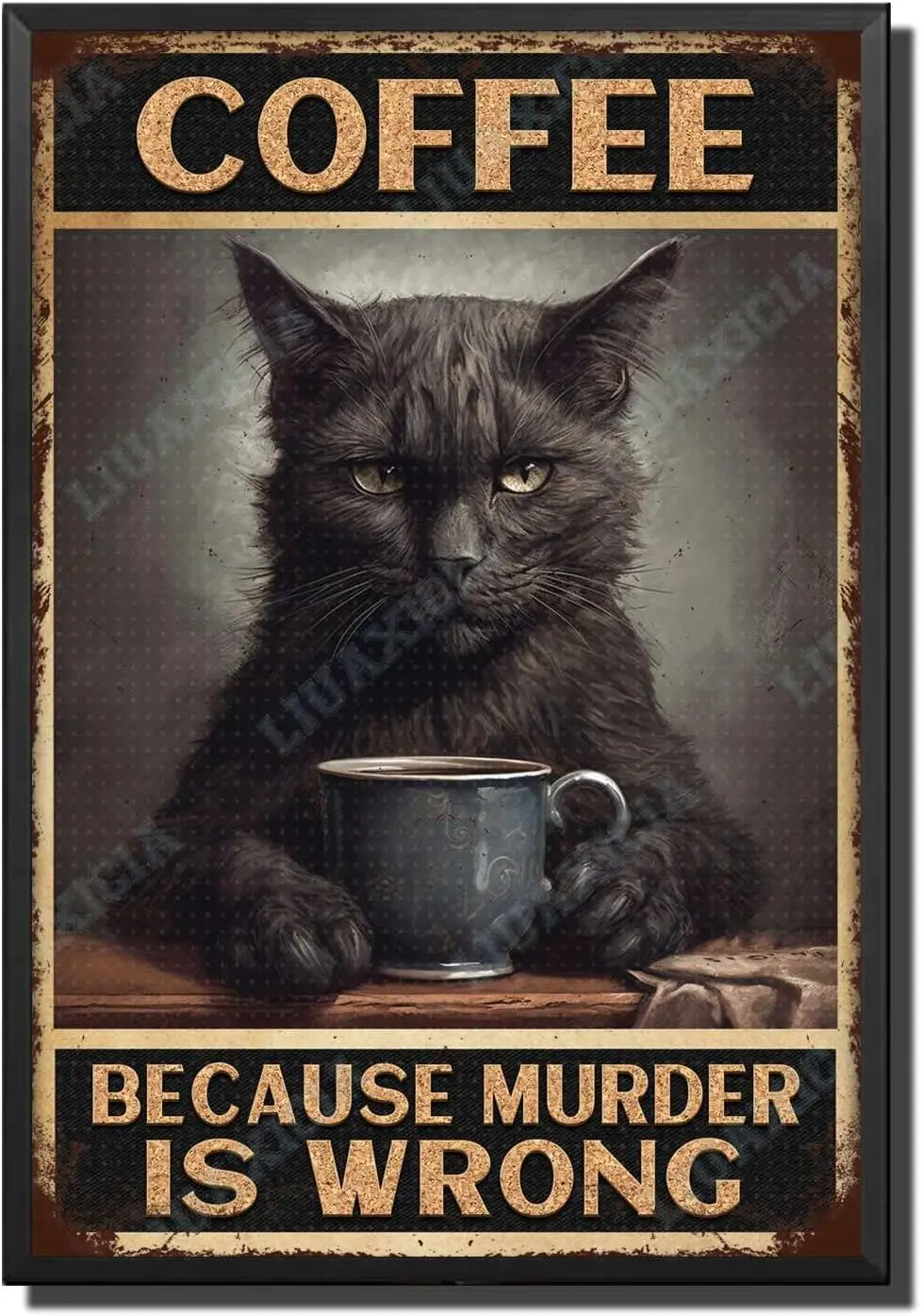 LIUAXICIA Blechschilder, Vintage-Stil, schwarze Katze, Kaffee, weil Mord verboten ist, Metall-Blechschilder, Garage, Männerhöhle, Bar, Küche, nostalgisch, Retro Image