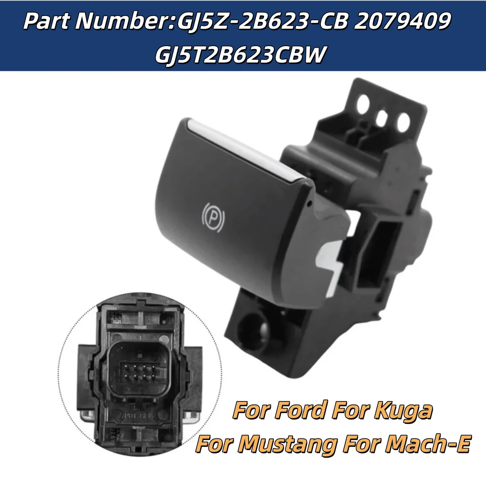 Elektrischer Handbremsschalter für Ford Kuga 2016-2019, für Mustang, für Mach-E 2021-2025, GJ5Z2B623CB 2079409 GJ5T2B623CBW, Kunststoff Image