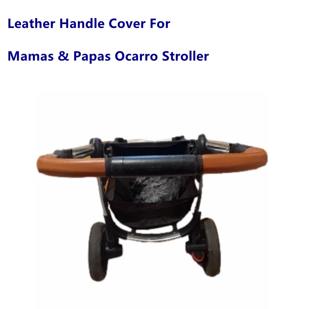 Leder Bar Abdeckungen Für Mamas & Papas Ocarro Kinderwagen Kinderwagen Griff Hülse Fall Armlehne Schutzhülle Zubehör Image