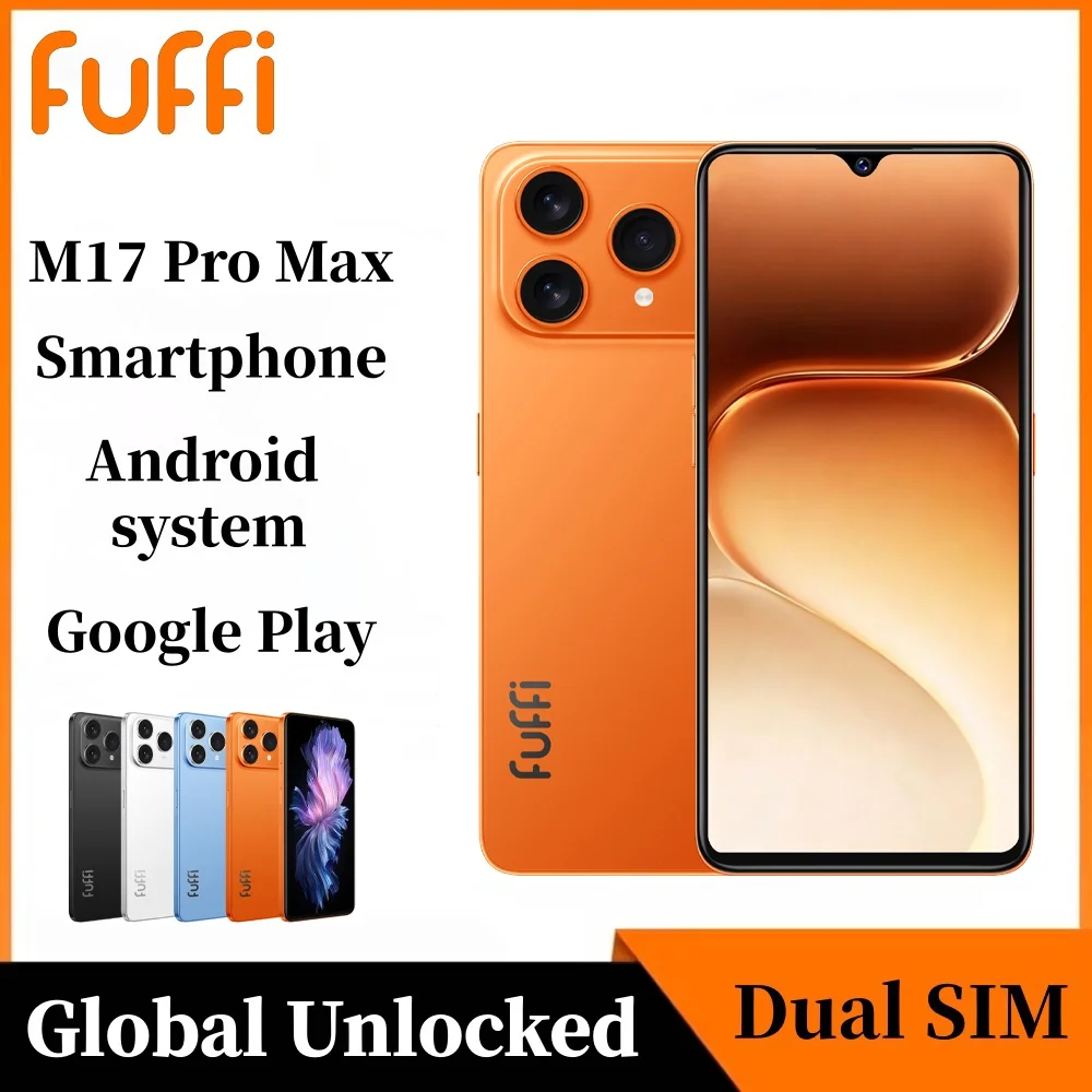 FUFFI Global Vision M17 Pro Max Smartphone Android 8GB RAM 256GB ROM 6.53 Inch Phone 24MP+48MP Dual SIM 4G Network Mobile Phones