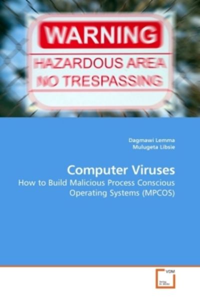 Lemma, D: Computer Viruses, Taschenbuch von Dagmawi Lemma, VDM, 978-3-639-21005-7