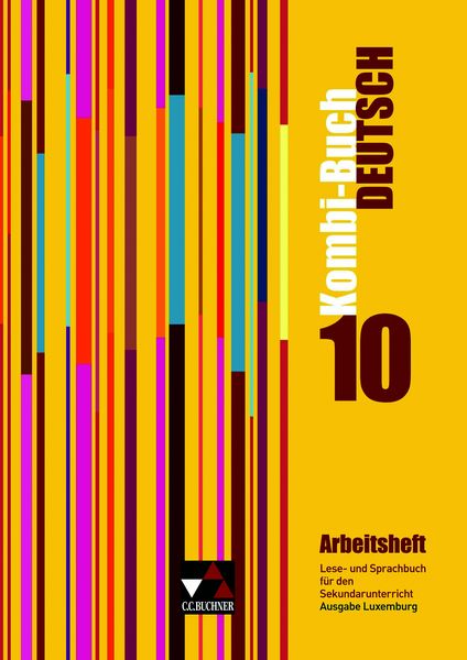 Kombi-Buch Deutsch – Ausgabe Luxemburg / Kombi-Buch Deutsch Luxemburg AH 10, Set von Rolande Linden,Christiane Schmitz,Ursula Spichale,Mady