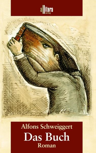 Das Buch, Taschenbuch von Alfons Schweiggert, Buch & media, 978-3-935284-37-0
