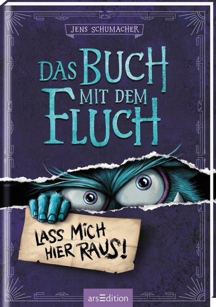 Das Buch mit dem Fluch – Lass mich hier raus! (Das Buch mit dem Fluch 1), Gebundene Ausgabe von Jens Schumacher, arsedition, 978-3-8458-4212-7