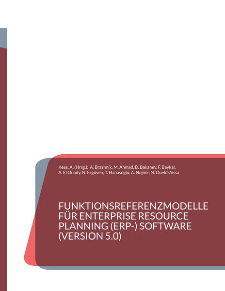 Funktionsreferenzmodelle für Enterprise Resource Planning (ERP-) Software (Version 5.0), Gebundene Ausgabe von Albert Brazhnik,Mohamad Ahmad,Daniel