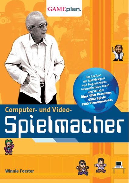 Computer- und Video-Spielmacher, Taschenbuch von Winnie Forster, Gameplan, 978-3-00-021584-1