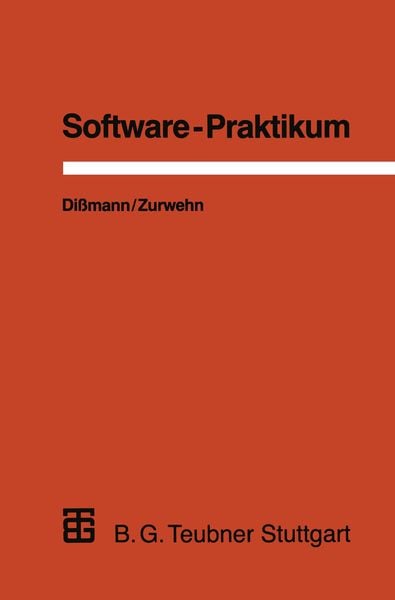 Software-Praktikum, Taschenbuch von Volker Zurwehn, Vieweg & Teubner, 978-3-519-02283-1