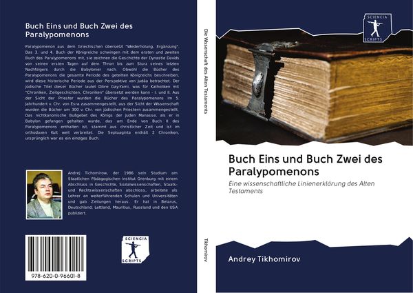 Buch Eins und Buch Zwei des Paralypomenons, Taschenbuch von Andrey Tikhomirov, Sciencia Scripts, 978-620-0-96601-8