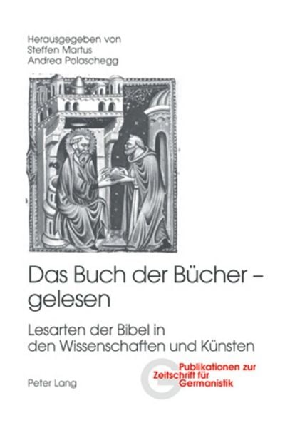 Das Buch der Bücher – gelesen, Taschenbuch von , Peter Lang Group AG, International Academic Publishers, 978-3-03910-839-8
