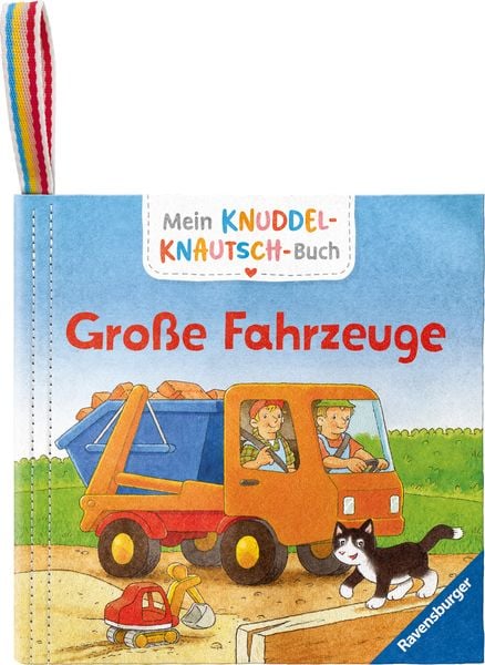 Mein Knuddel-Knautsch-Buch - Große Fahrzeuge, Buch von Friederike Kunze, Ravensburger Verlag GmbH, 978-3-473-42093-3