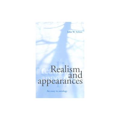 Realism and Appearances by John W. Yolton (Paperback - Cambridge Univ Pr)