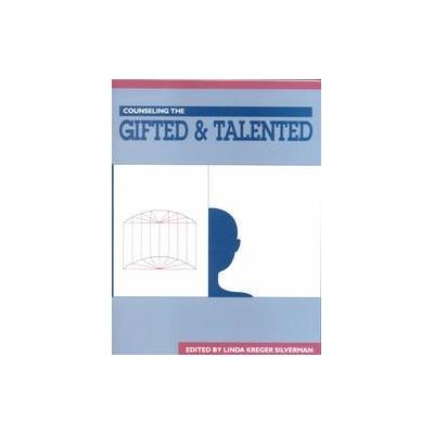 Counseling the Gifted and Talented by Linda Kreger Silverman (Paperback - Love Pub Co)