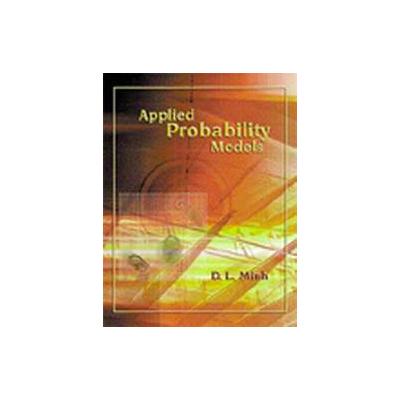 Applied Probability Models by D. L. Minh (Hardcover - Duxbury Pr)