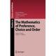 Studies in Choice and Welfare: The Mathematics of Preference Choice and Order (Hardcover)