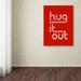 Trademark Fine Art 'Hug it Out III' Textual Art on Wrapped Canvas in White/Black | 47 H x 35 W x 2 D in | Wayfair MR0164-C3547GG