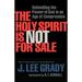 The Holy Spirit Is Not for Sale (Paperback)