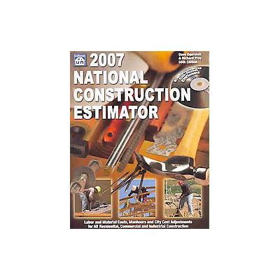 2007 National Construction Estimator by richard Pray (Mixed media product - Craftsman Book Co)